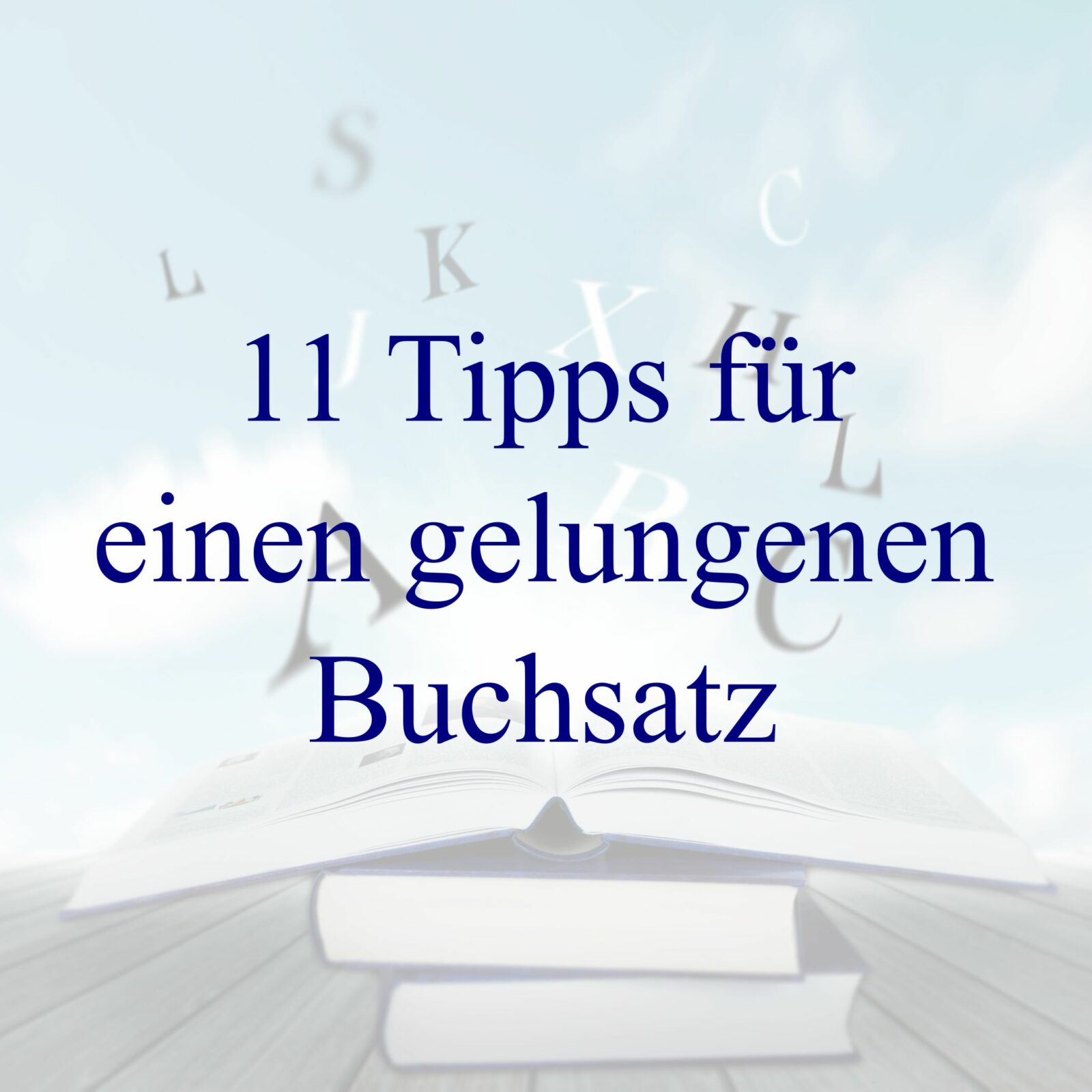 Link zu 11 Tipps für einen gelungenen Buchsatz